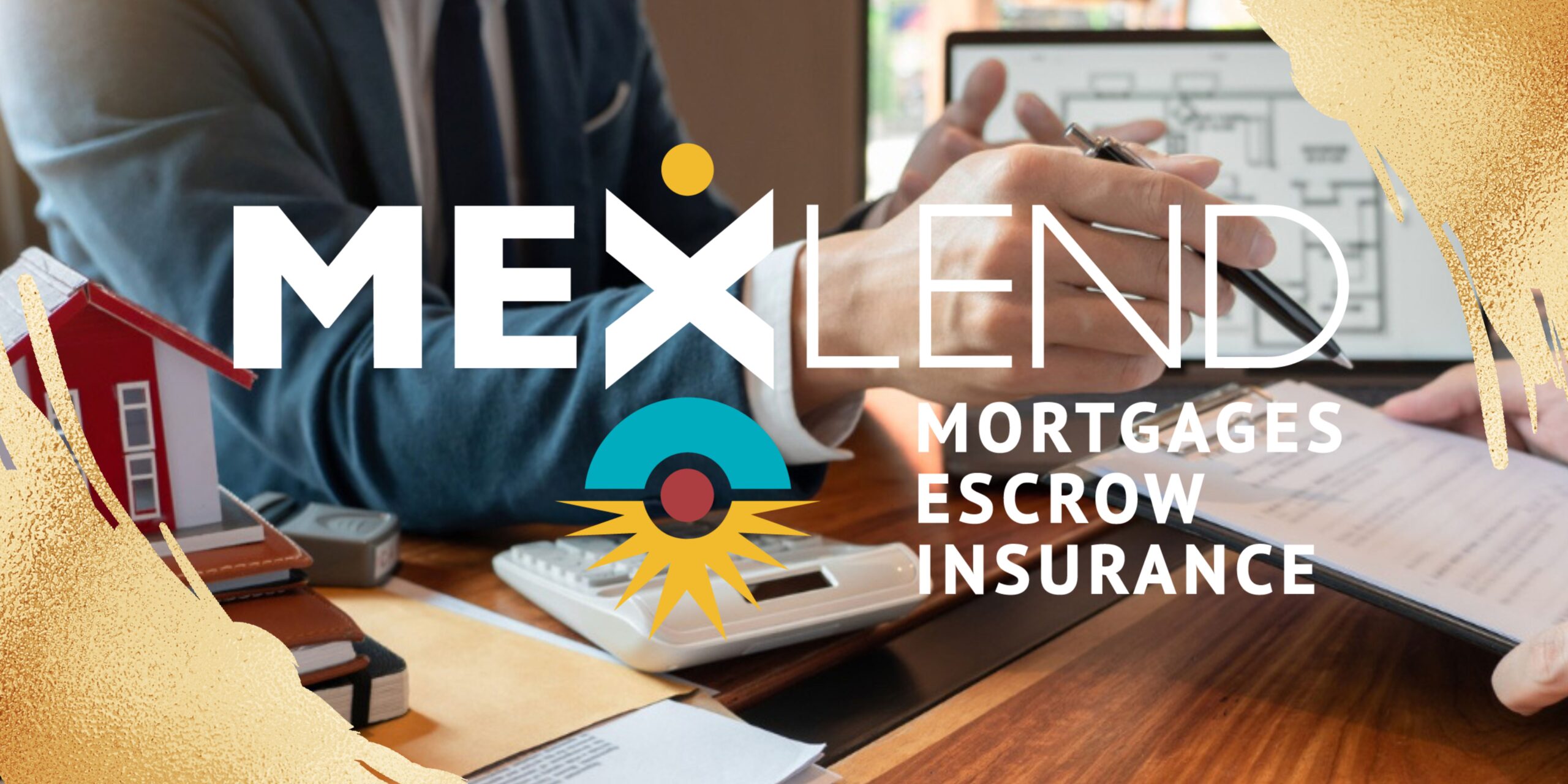 Mortgages Mexico - MEXLend